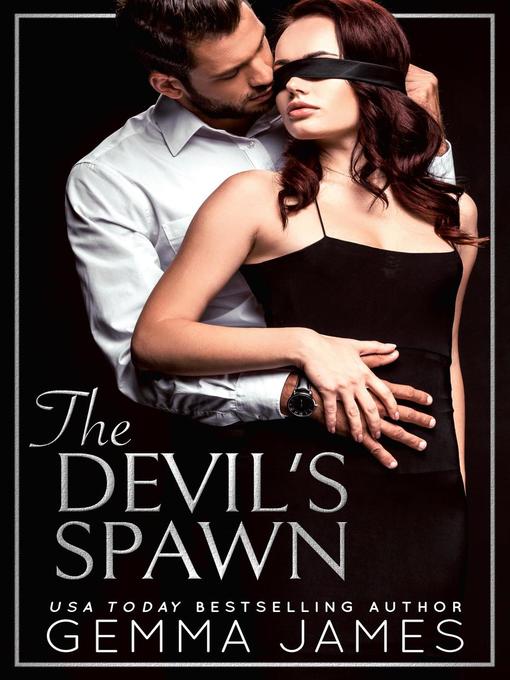 Title details for The Devil's Spawn by Gemma James - Available